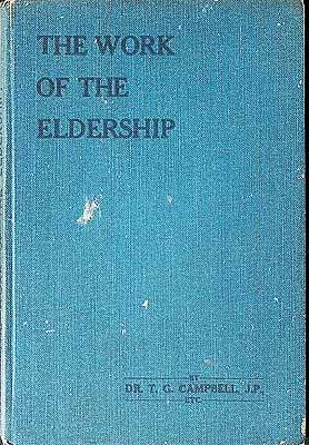 Campbell T C  - The Work of the Eldership -  - KCK0002881