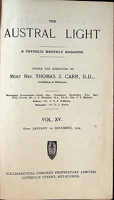 Carr Rev.Thomas - The Austral Light A catholic Monthly Magazine Volume 15 Jan-Dec 1914 -  - KCK0002919