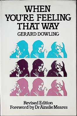 Dowling Gerard - When You're felling that way revised edition -  - KCK0002956