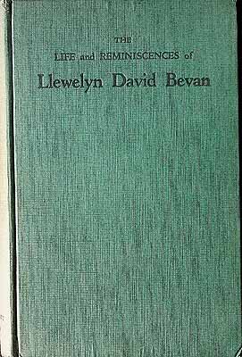 Bevan Louisa Jane - The life and Reminiscences of Llewelyn David Bevan -  - KCK0002959