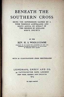 Woolcombe - Beneth The Southern Cross being the Impressions gined on a tour through Australasia and South Africa on Behalf of the Church of EnglandMen's Society -  - KCK0002962