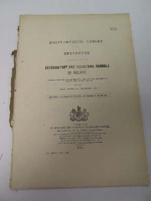 John Fagan - Reformatory and Industrial Schools of Ireland Forty Seventh Report of the Inspector -  - KDK0005312