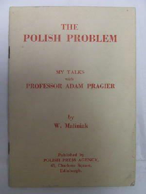 W.Maliniak - The Polish Problem My Talks with Professor Adam Pragier -  - KDK0005339