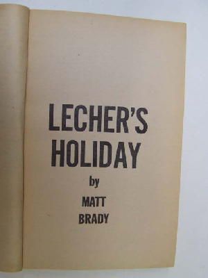 Matt Grady - Lecher's Holiday -  - KEB0000835