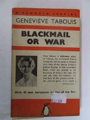 Genevieve Tabouis - Blackmail or War Penguin Special S3 -  - KEX0255820