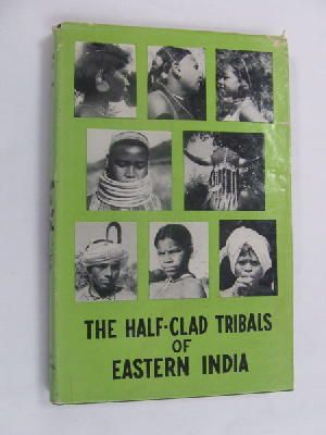 Neville A. Watts - Half Clad Tribals of Eastern India -  - KEX0269806