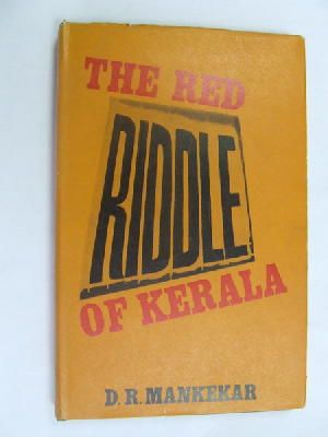 D. R Mankekar - The red riddle of Kerala, -  - KEX0269821