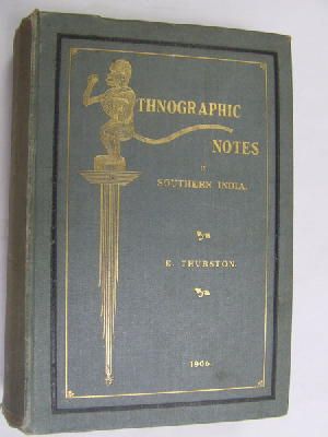 Edgar Thurston - Ethnographic Notes in Southern India With 40 Plates -  - KEX0269918