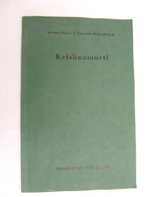 J. Krishnamurti - Revised Report of Fourteen Talks Given by Krishnamurti, Ommen Camp 1937 & 1938 -  - KEX0270146