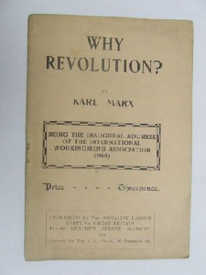 Karl Marx - Why Revolution ? The Inaugural address of the International Workingmen's Associatuion (1864) -  - KEX0270613