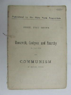 Jay Fox - Roosevelt, Czolgosz and Anarchy by Jay Fox and Communism by Henry Addis -  - KEX0270622