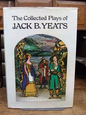 Jack B. Yeats - The Collected Plays of Jack B Yeats - 9780436468209 - KEX0276851