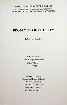 John C Kelly - From out of the City ( Advance proff copy) -  - KEX0303025