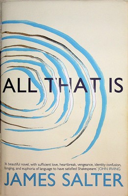 James Salter - All That Is - 9781447238249 - KEX0303174