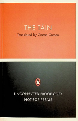 Ciaran Carson Translated By - The Tain Uncorrected Proof copy -  - KEX0303176