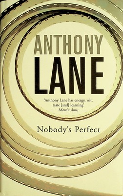 Anthony Lane - Nobody's Perfect: Writings from the New Yorker - 9780330491822 - KEX0303182