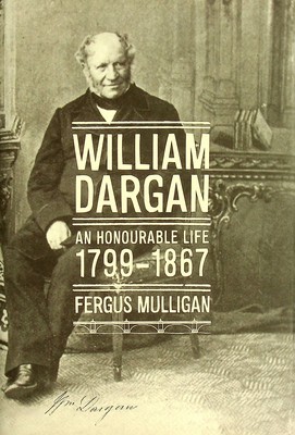 Fergus Mulligan - William Dargan: 1799-1867 - 9781843513957 - KEX0303314