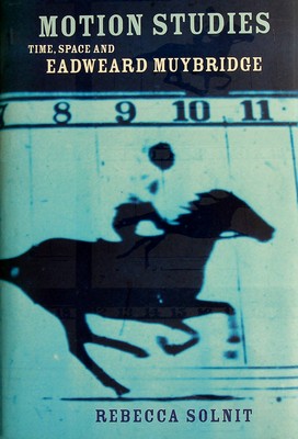 Henry McDonald - Motion Studies Eadweard Muybridge and the Technological Wild West - 9780747562207 - KEX0303316