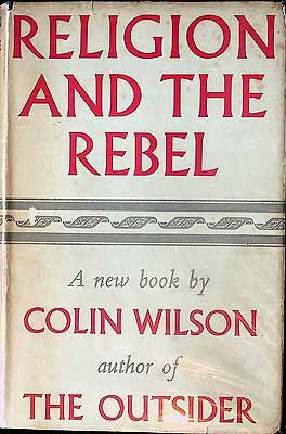 Colin Wilson - Religion and the Rebel by Colin Wilson -  - KEX0303872