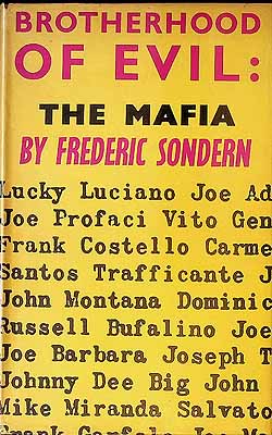 Frederic Sondern - Brotherhood of evil: The Mafia -  - KEX0303883