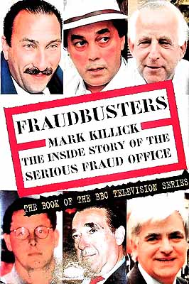 Mark Killick - Fraudbusters: Inside Story of the Serious Fraud Office - 9780575065451 - KEX0303965