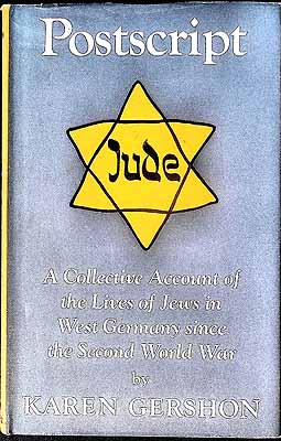 Karen Gershon - Postscript A collective account of the Lives of jews in West germany since the second world war -  - KEX0303970