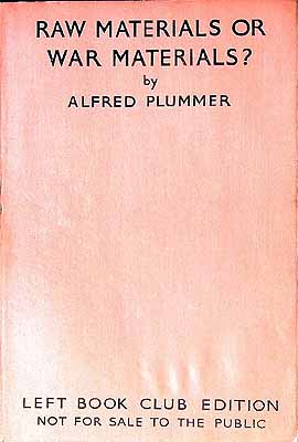 Alfred. Plummer - Raw Materials or War Materials? -  - KEX0303980