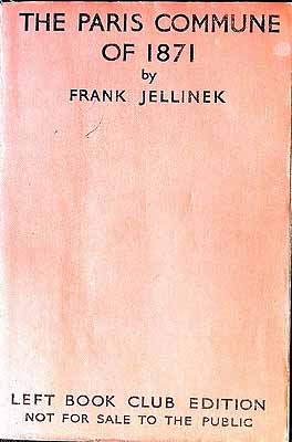 Frank Jellinek - The Paris Commune of 1871 with a 16pp introduction to the Paris Commune by Dona Torr loosley inserted -  - KEX0303981