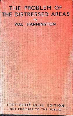 Wal Hannington - The problem of the distressed areas -  - KEX0303996