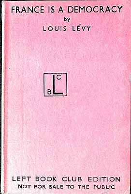 Louis Levy - France is a democracy / by Louis Levy ; translated by W. Pickles ; with an introduction by Harold J. Lanski -  - KEX0304019