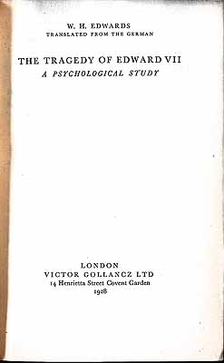 W H Edwards Translated From The German - The Tragedy of Edward VII -  - KEX0304122