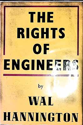 Wal (1895-) Hannington - The rights of engineers / by Wal Hannington -  - KEX0304137