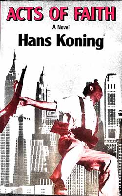 Hans Koning - Acts of Faith - 9780575037441 - KEX0304185