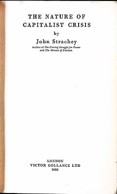 John Strachey - THE NATURE OF CAPITALIST CRISIS -  - KEX0304201