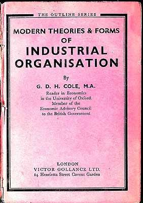 G. D. H. Cole - Modern Theories and Forms of Industrial Relations -  - KEX0304215