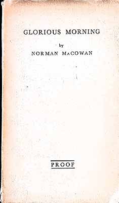 Norman Macowan - Glorious Morning. A play in three acts -  - KEX0304216