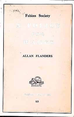 Allan Flanders - A policy for wages (Fabian tract series;no.281) -  - KEX0304229