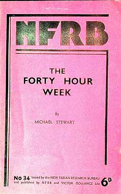 Michael Stewart - THE FORTY HOUR WEEK: A CASE FOR COLLECTIVE ACTION -  - KEX0304235