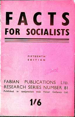 Preface By G D H Cole - Facts for Socialists Fifteenth edition From the work of Economists and Statisticians Revised 1943-4 -  - KEX0304238