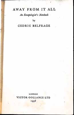 Belfrage Cedric - Away From It All; An Escapologist's Notebook -  - KEX0304666