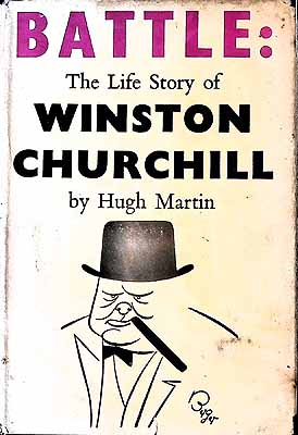 Hugh Martin - Battle: The Life Story of Winston Churchill -  - KEX0304671