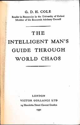 G.D.H. Cole - Intelligent Man's Guide through World Chaos. -  - KEX0304714