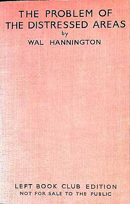 Walter Hannington - The Problem of the Distressed Areas, etc. With illustrations -  - KEX0304750