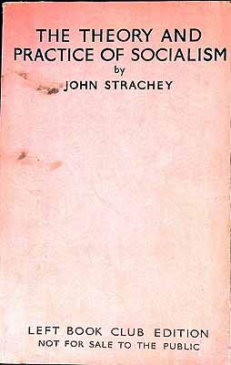 John Strachey - The Theory and Practice of Socialism -  - KEX0304752