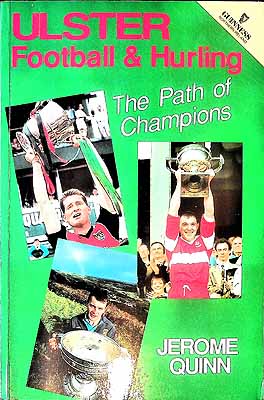 Jerome Quinn - Ulster Football and Hurling : The Path of Champions -  - KEX0307471