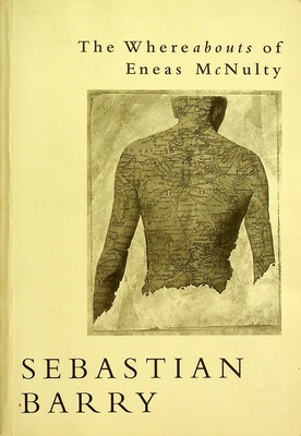 Sebastian Barry - The Whereabouts of Eneas Mc Nulty (uncorrected proof copy) - - KEX0307792 Sebastian Barry - The Whereabouts of Eneas Mc Nulty (uncorrected proof copy) - - KEX0307792