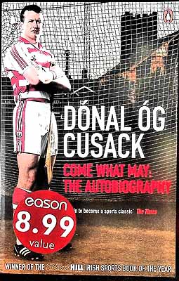 Donal Og Cusack - Come What May: The Autobiography -  - KEX0308009