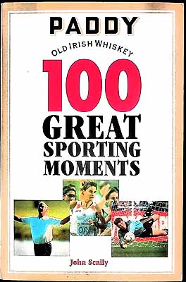 John Scally - 100 Great GAA Moments - 9781785302169 - KEX0308024