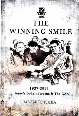 Paperback - The Winning Smile, 1937-2014: St Anne's Bohernabreena and the GAA - 9781782379447 - KEX0308077