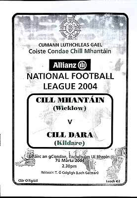  - Cill Mhantan V Cill Dara 7U marta 2004 Pairc an gCondae Eachdruim Ui Bhroin -  - KEX0308150